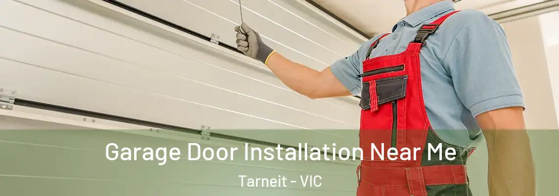 Garage Door Installation Near Me Tarneit - VIC