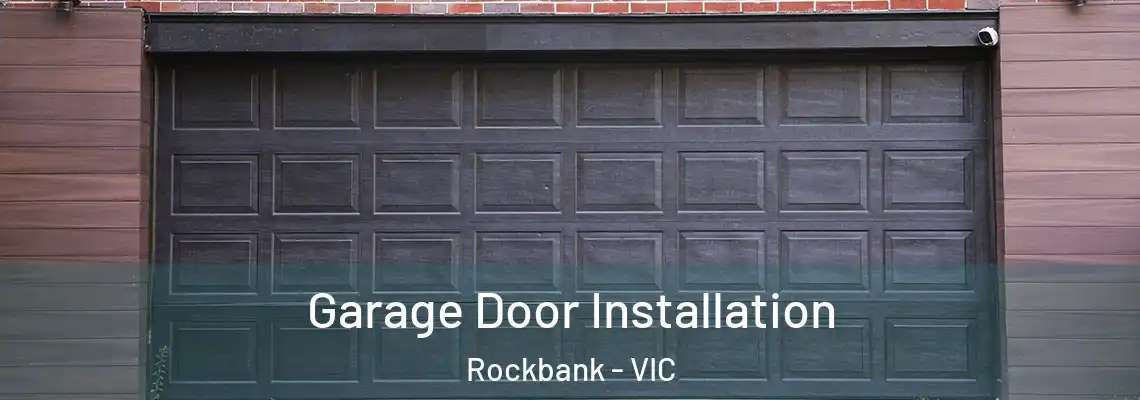 Garage Door Installation Rockbank - VIC