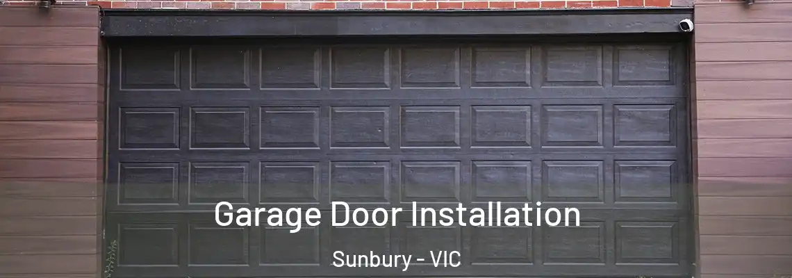 Garage Door Installation Sunbury - VIC