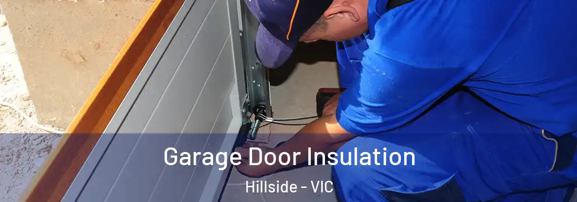 Garage Door Insulation Hillside - VIC
