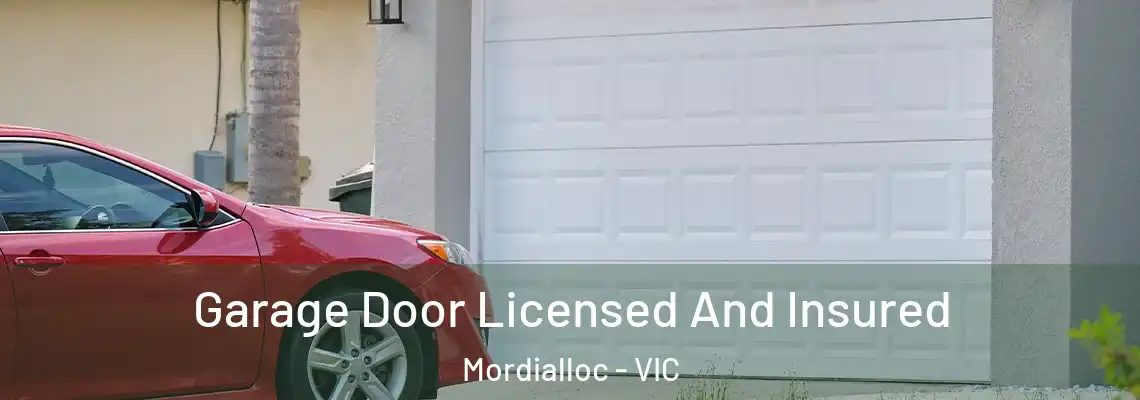  Garage Door Licensed And Insured Mordialloc - VIC