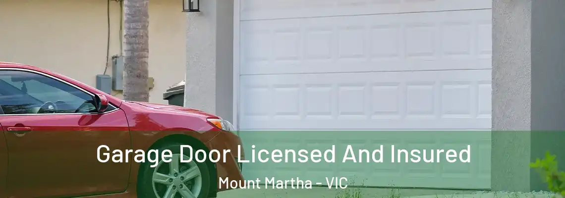 Garage Door Licensed And Insured Mount Martha - VIC