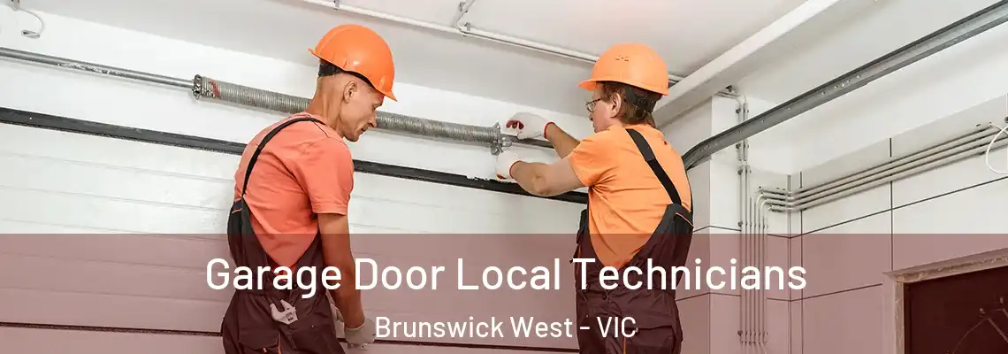 Garage Door Local Technicians Brunswick West - VIC