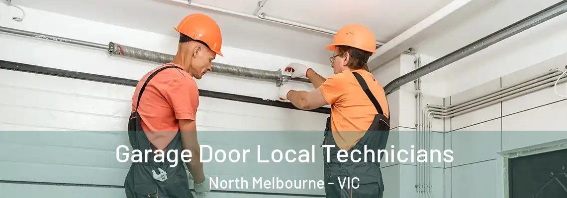  Garage Door Local Technicians North Melbourne - VIC