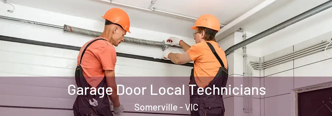 Garage Door Local Technicians Somerville - VIC