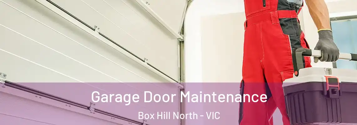  Garage Door Maintenance Box Hill North - VIC