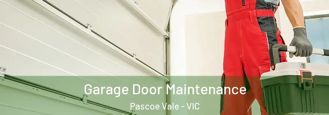 Garage Door Maintenance Pascoe Vale - VIC