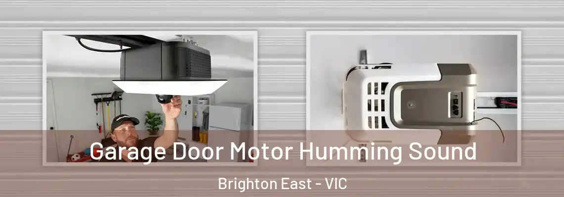  Garage Door Motor Humming Sound Brighton East - VIC