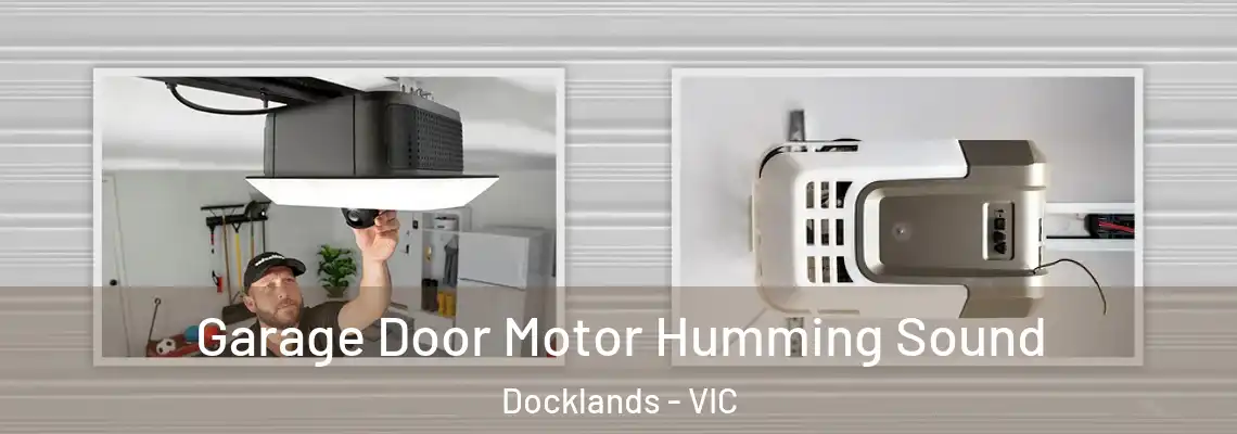  Garage Door Motor Humming Sound Docklands - VIC
