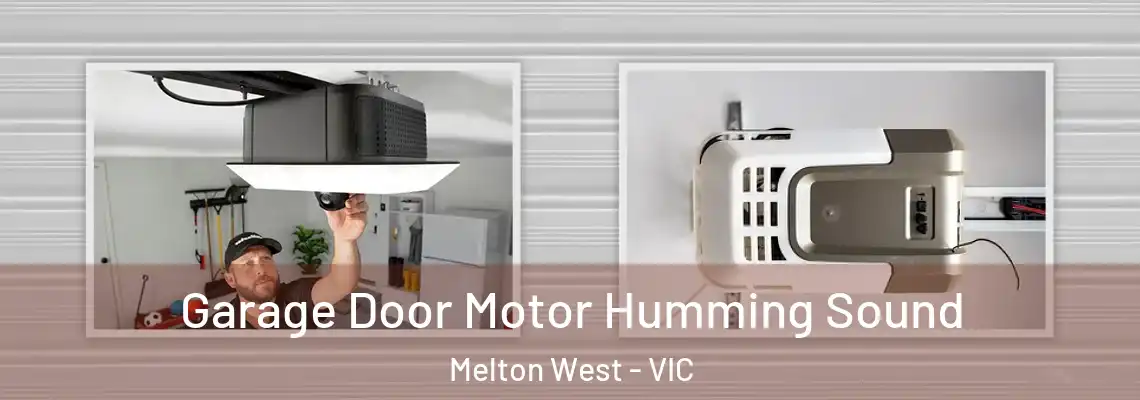  Garage Door Motor Humming Sound Melton West - VIC