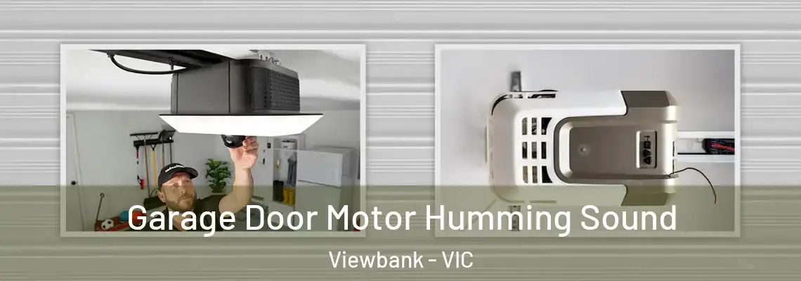 Garage Door Motor Humming Sound Viewbank - VIC