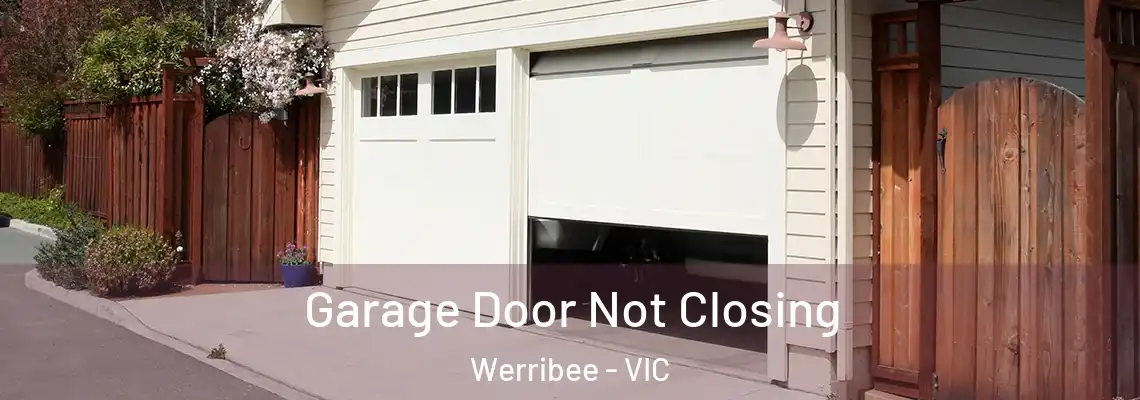  Garage Door Not Closing Werribee - VIC