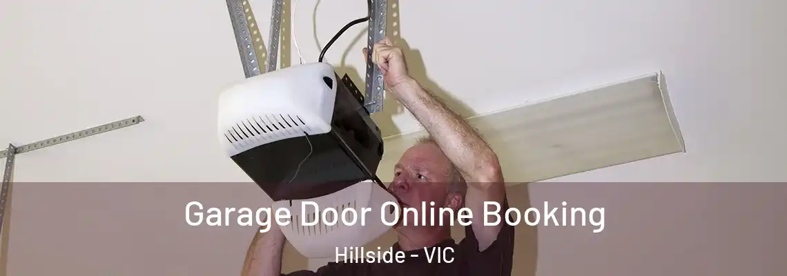 Garage Door Online Booking Hillside - VIC