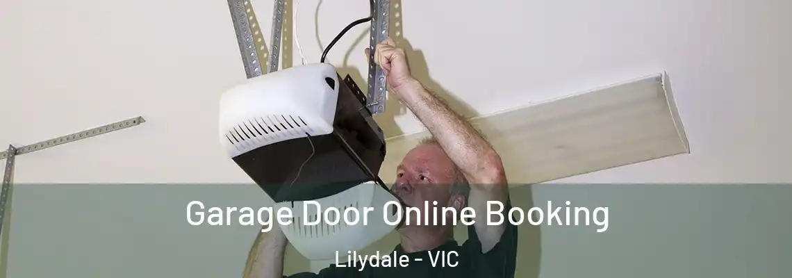 Garage Door Online Booking Lilydale - VIC