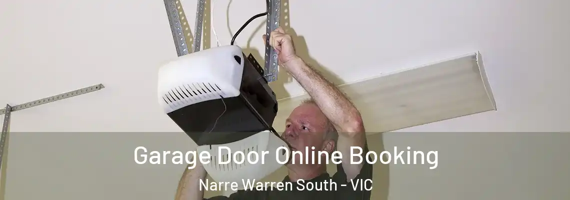 Garage Door Online Booking Narre Warren South - VIC