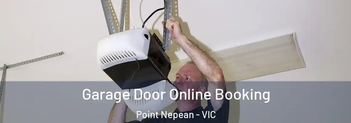  Garage Door Online Booking Point Nepean - VIC