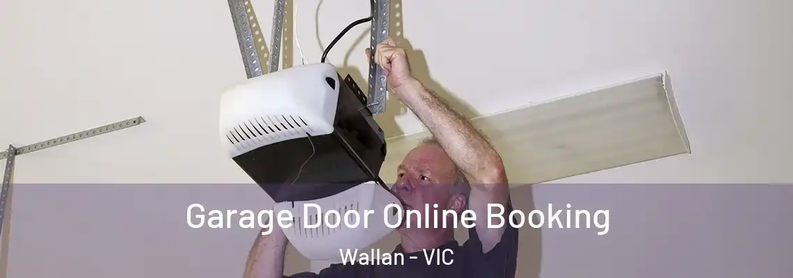 Garage Door Online Booking Wallan - VIC