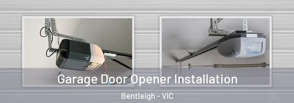 Garage Door Opener Installation Bentleigh - VIC