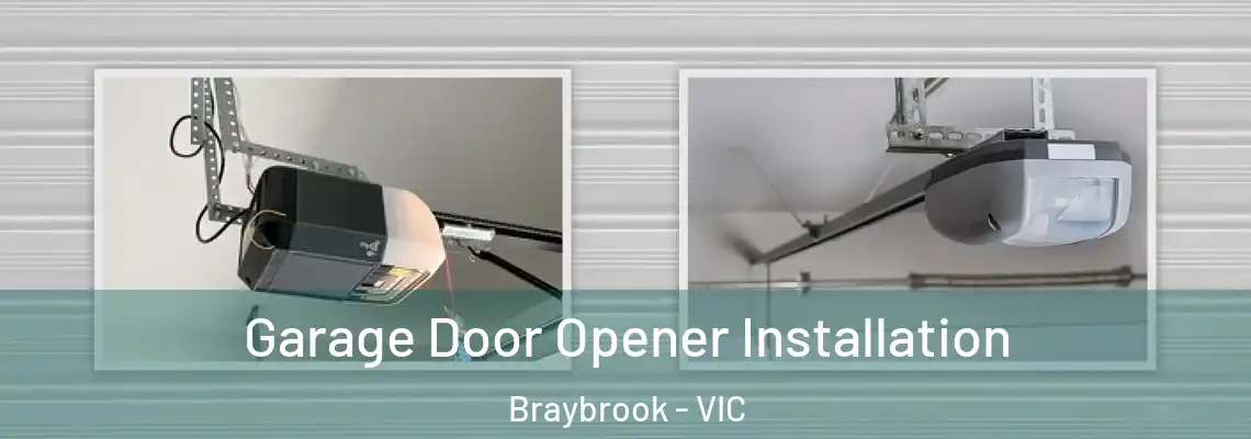 Garage Door Opener Installation Braybrook - VIC