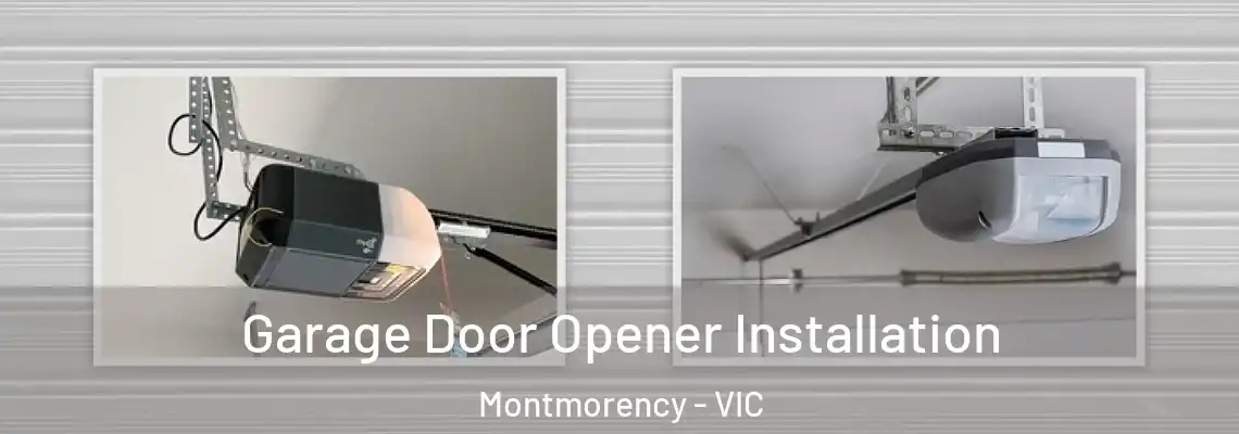  Garage Door Opener Installation Montmorency - VIC