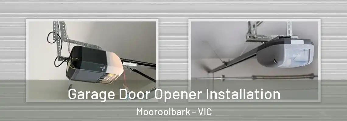 Garage Door Opener Installation Mooroolbark - VIC