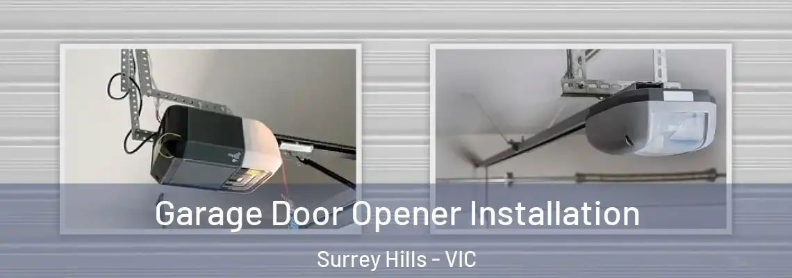 Garage Door Opener Installation Surrey Hills - VIC