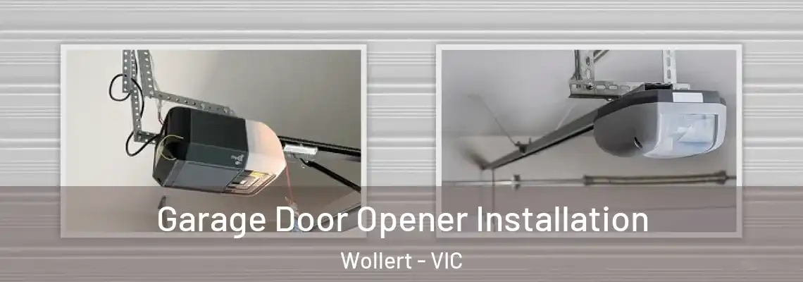Garage Door Opener Installation Wollert - VIC