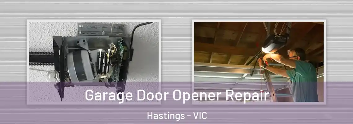 Garage Door Opener Repair Hastings - VIC