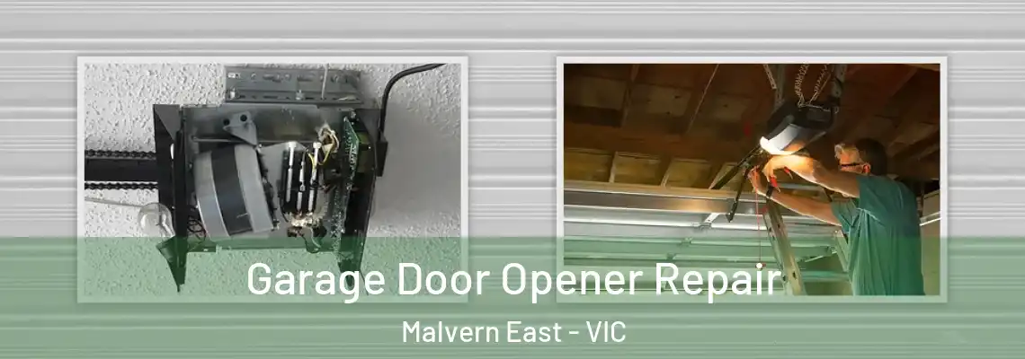 Garage Door Opener Repair Malvern East - VIC