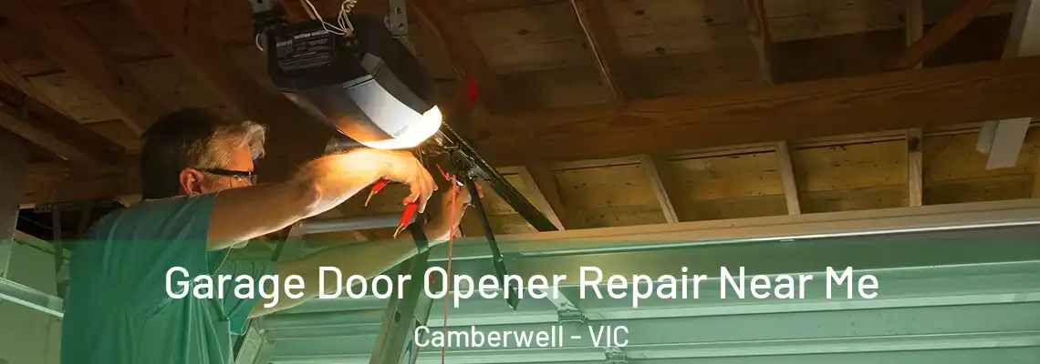  Garage Door Opener Repair Near Me Camberwell - VIC