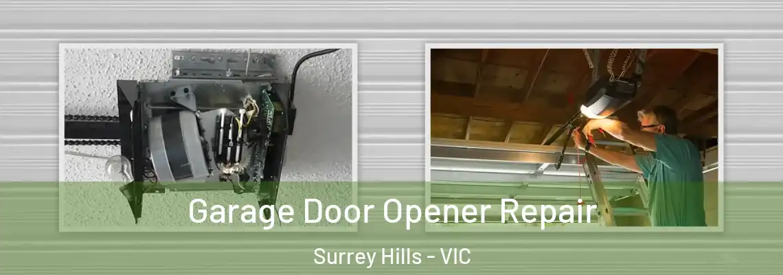 Garage Door Opener Repair Surrey Hills - VIC
