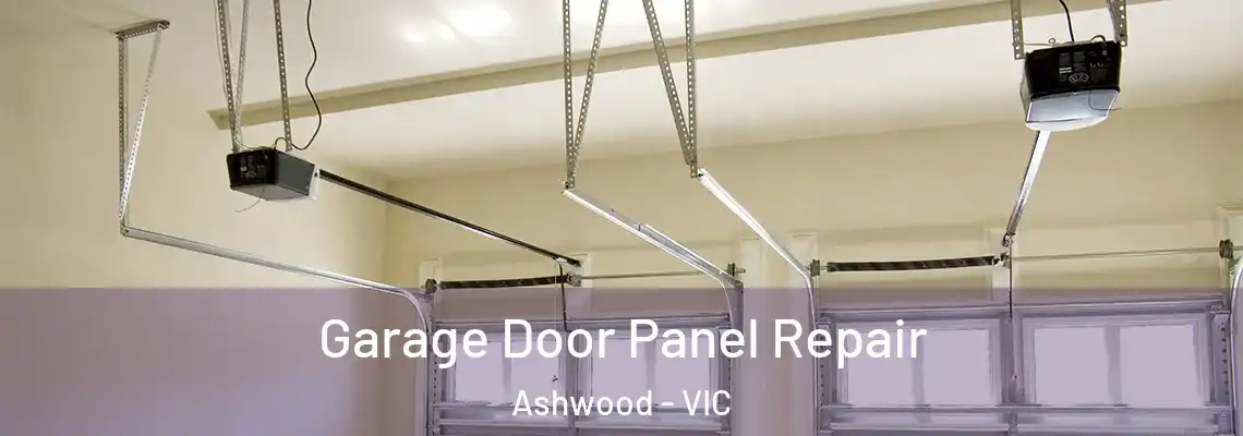 Garage Door Panel Repair Ashwood - VIC