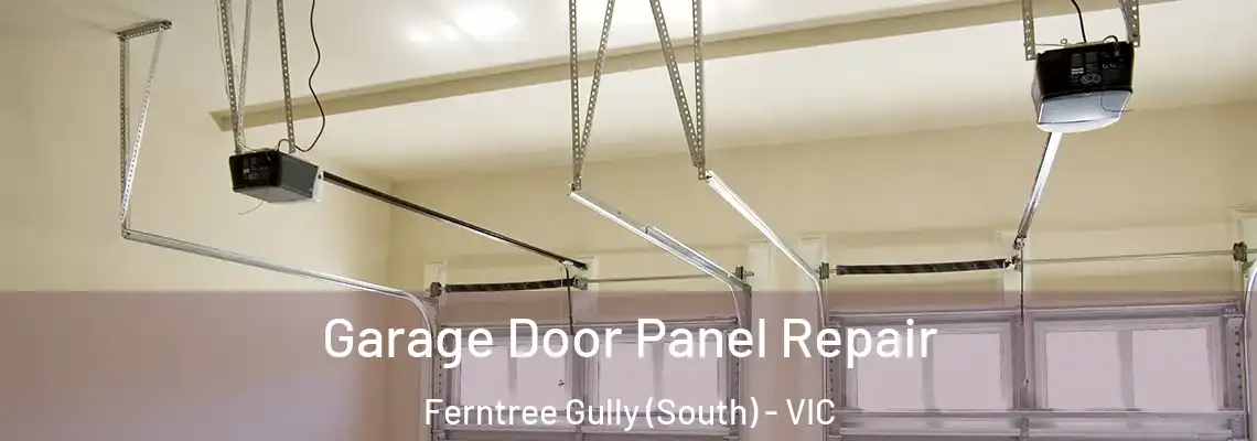  Garage Door Panel Repair Ferntree Gully (South) - VIC