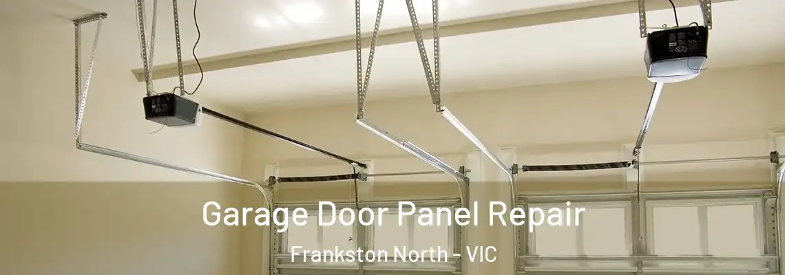 Garage Door Panel Repair Frankston North - VIC