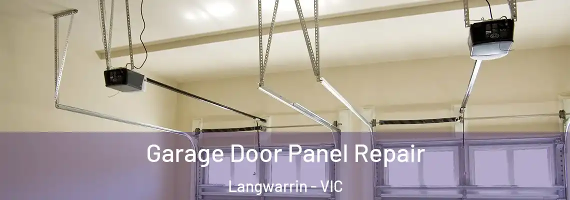 Garage Door Panel Repair Langwarrin - VIC