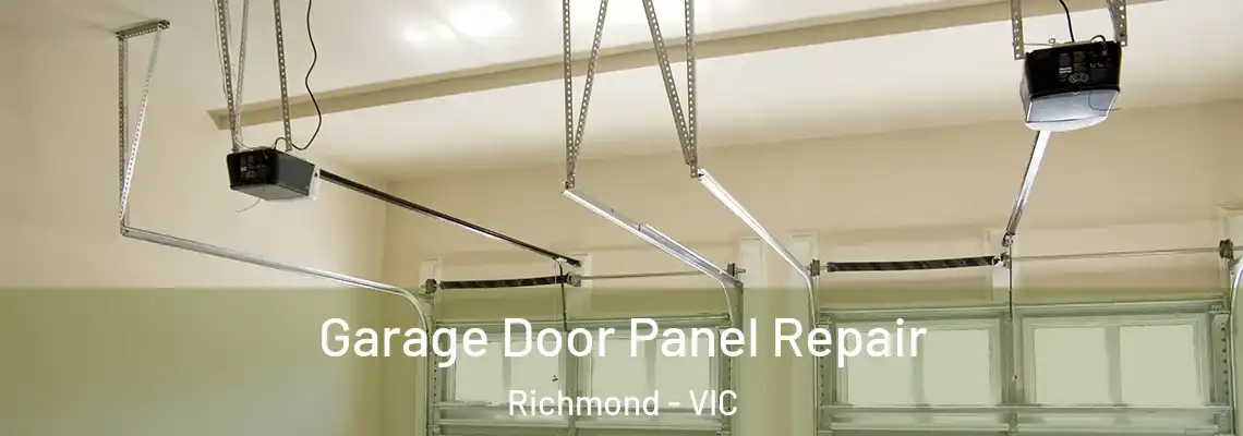 Garage Door Panel Repair Richmond - VIC
