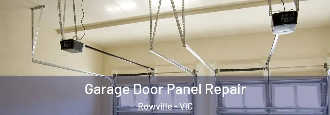 Garage Door Panel Repair Rowville - VIC
