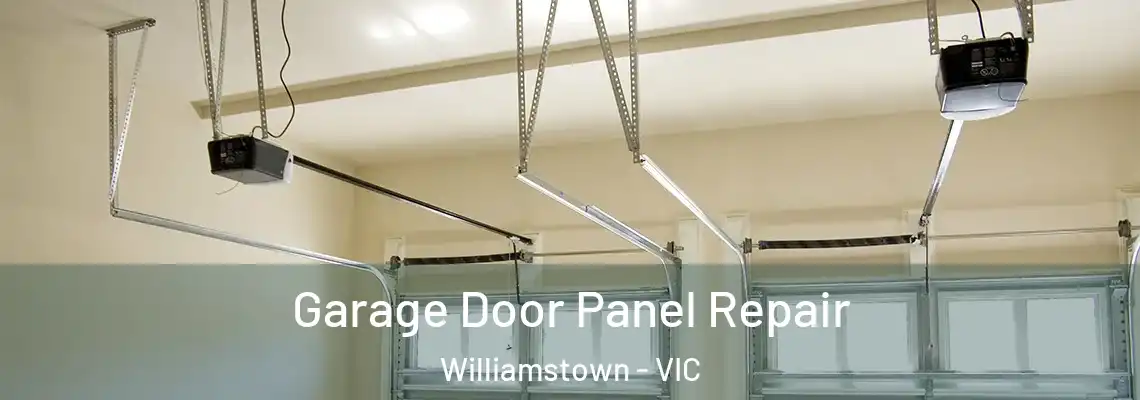 Garage Door Panel Repair Williamstown - VIC
