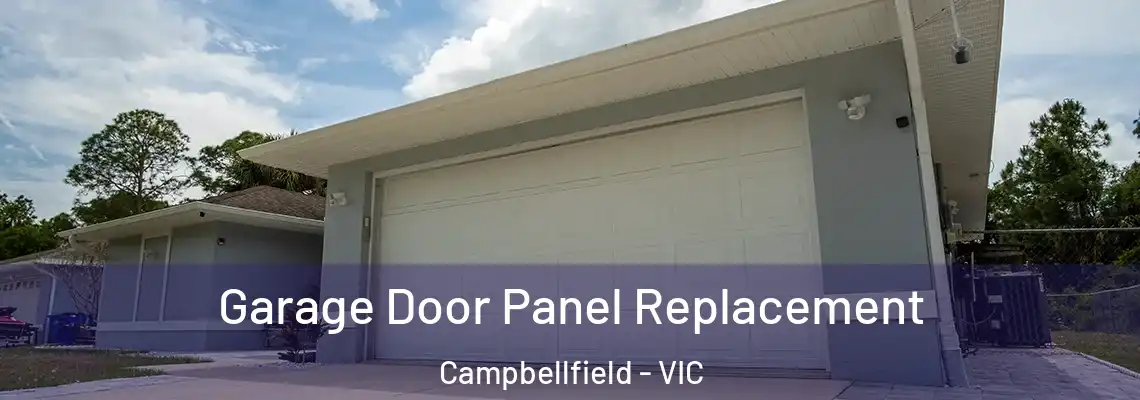 Garage Door Panel Replacement Campbellfield - VIC