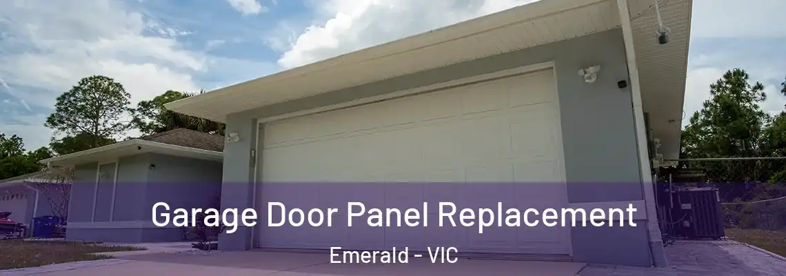 Garage Door Panel Replacement Emerald - VIC