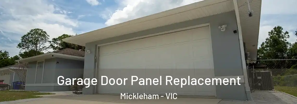 Garage Door Panel Replacement Mickleham - VIC