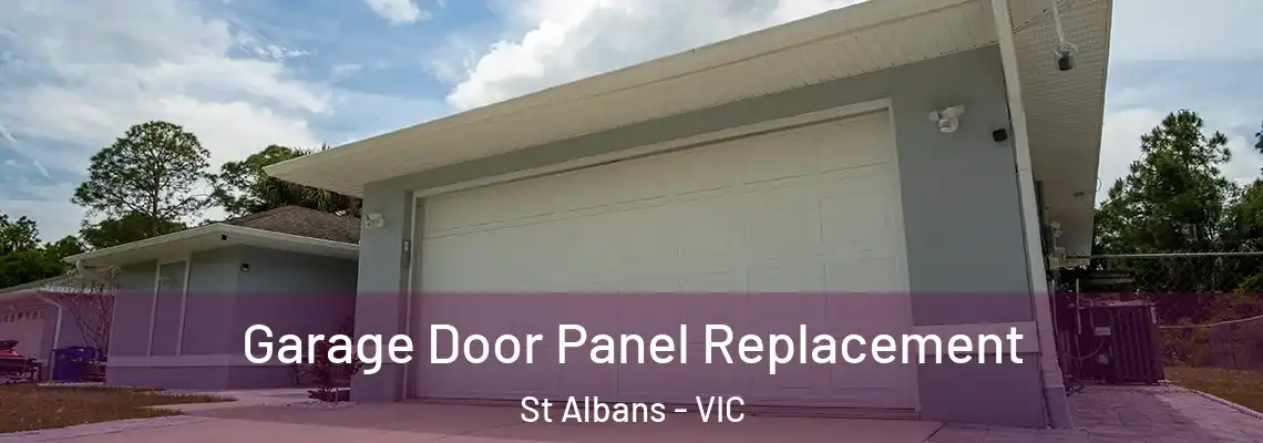  Garage Door Panel Replacement St Albans - VIC