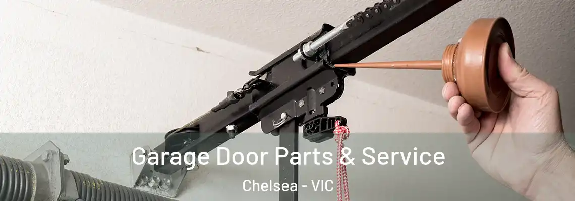 Garage Door Parts & Service Chelsea - VIC