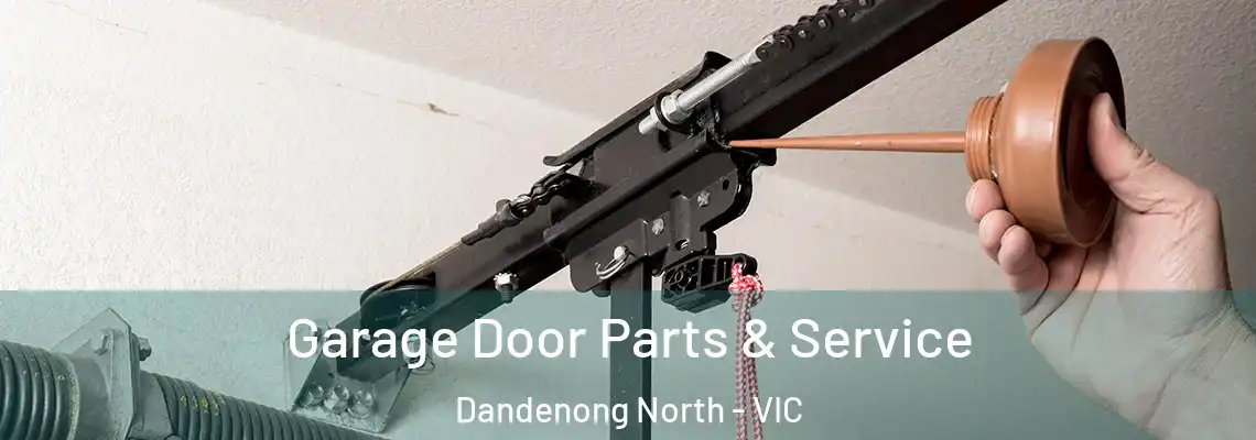 Garage Door Parts & Service Dandenong North - VIC