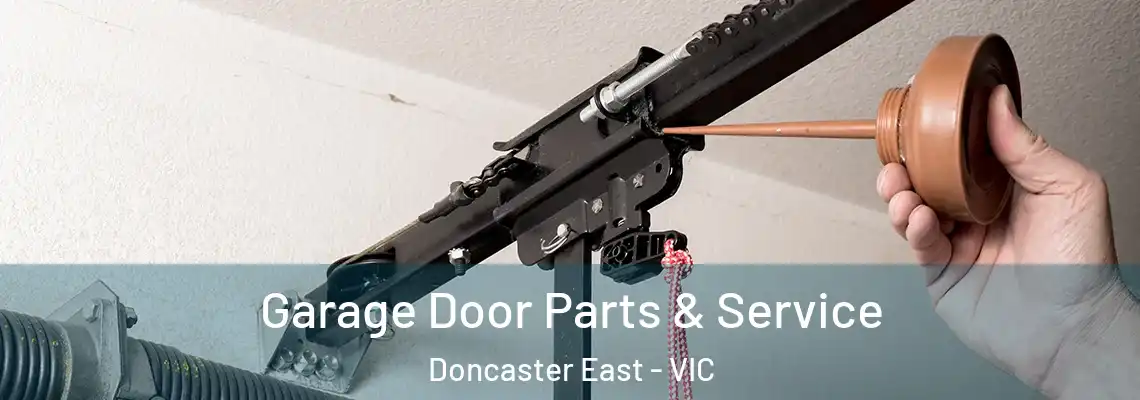  Garage Door Parts & Service Doncaster East - VIC