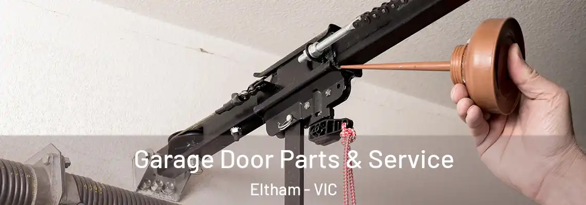  Garage Door Parts & Service Eltham - VIC