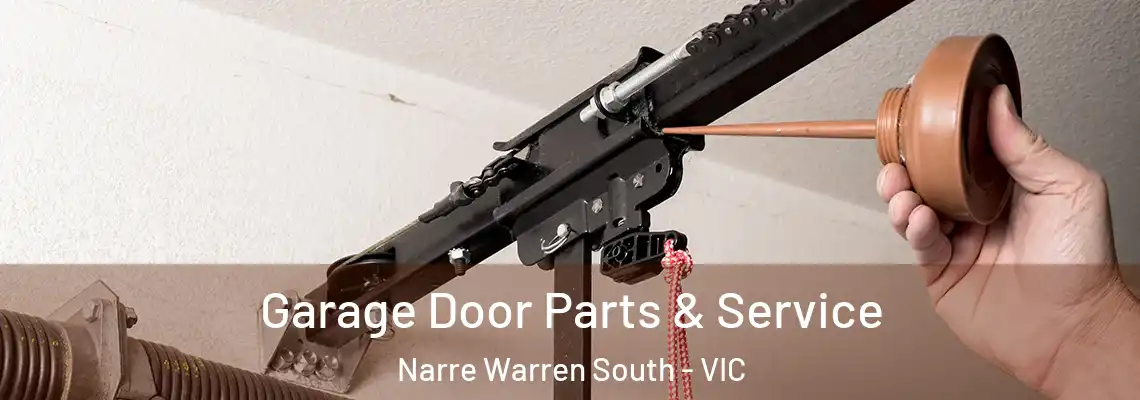 Garage Door Parts & Service Narre Warren South - VIC