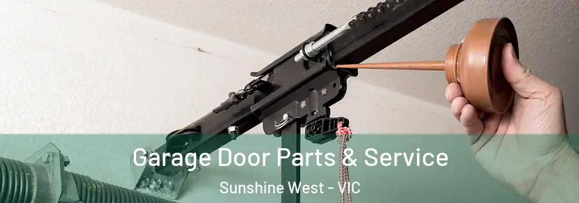Garage Door Parts & Service Sunshine West - VIC