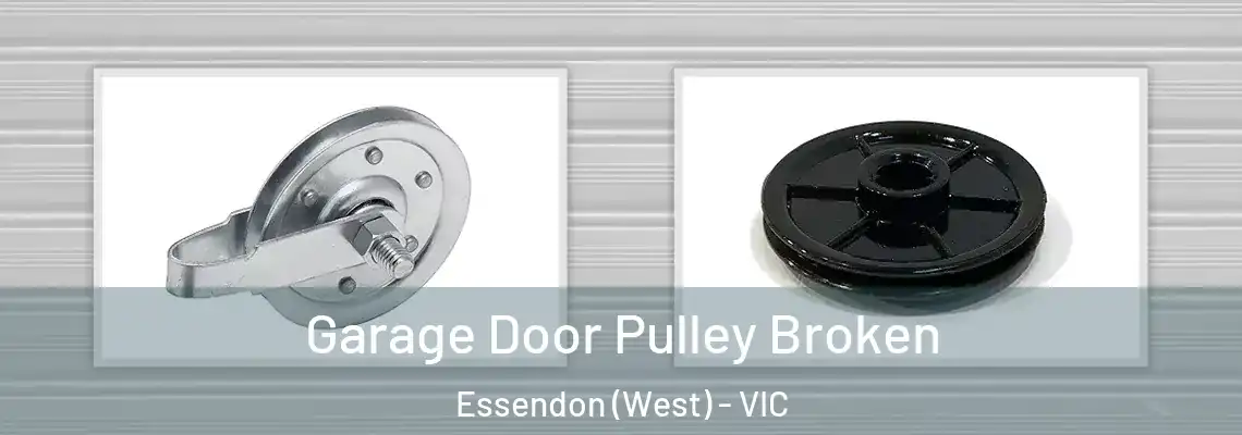  Garage Door Pulley Broken Essendon (West) - VIC
