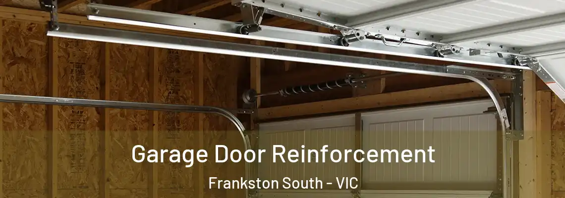 Garage Door Reinforcement Frankston South - VIC
